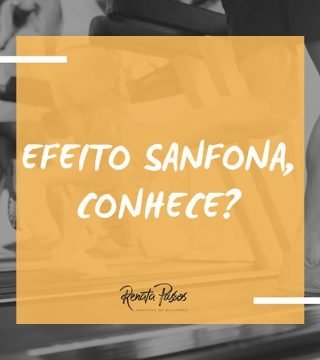 EFEITO SANFONA, CONHECE?